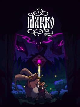Marko: Beyond Brave