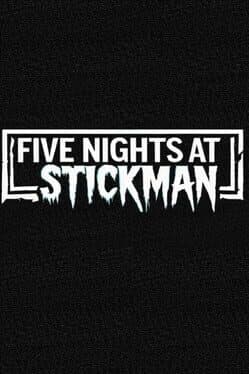 Stickman Five Nights Survival